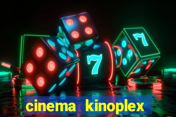 cinema kinoplex norte shopping